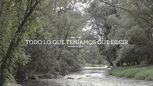 Todo lo que teníamos que decir